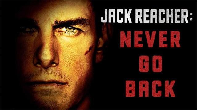 การกลับมาบู๊ระห่ำอีกครั้งของ Tom Cruise ใน “Jack Reacher: Never Go Back”
