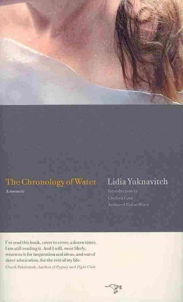 The Chronology of Water: A Memoir 