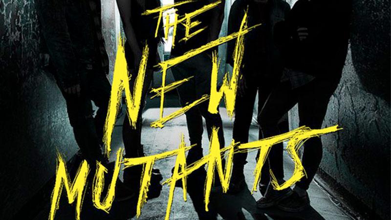 ใบปิดใหม่ของ The New Mutants ปล่อยออกมาแล้ว