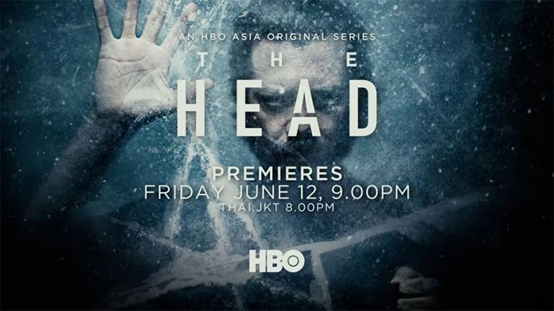 ตัวอย่างหนัง The Head ออกฉายทาง HBO Asia